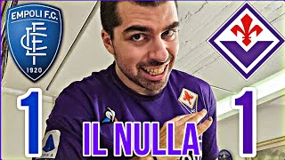 EMPOLI  FIORENTINA 11 COMPLIMENTI SIAMO IL NULLA‼️ [upl. by Charo761]