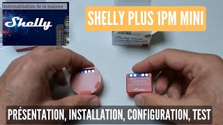 Shelly Plus 1PM MINI  Domotique miniature [upl. by Germaun]