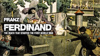 Archduke Franz Ferdinand The Assassination That Triggered WWI in 1914 [upl. by Idnyl]