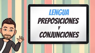 Preposiciones y conjunciones  Educación Primaria [upl. by Udall87]