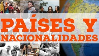 Países y Nacionalidades en Inglés [upl. by Arateehc]