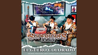 El Guero Colorado En Vivo [upl. by Yduj]