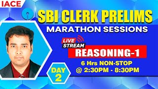 SBI CLERK PRELIMS  2023 LIVE MARATHON SESSIONS  REASONING  1  IACE [upl. by Nosittam]