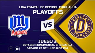 Dorados de Chihuahua vs Manzaneros de Cuauhtémoc  Juego 2  Playoffs [upl. by Areit164]