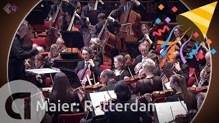 Maier Rotterdam Celebratory Overture  Rotterdam Philharmonic Orchestra  Live Concert HD [upl. by Ronal522]