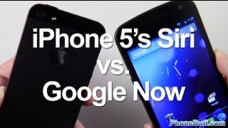 Siri vs Google Now  21 Questions For iPhone 5 And Jelly Bean 41 [upl. by Agamemnon]