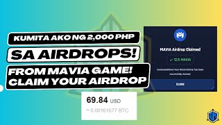 KUMITA AKO NG LIBRENG 2K PHP SA AIRDROP NA TO CLAIMING AIRDROP ON MAVIA STEP BY STEP GUIDE PANO [upl. by Munn460]