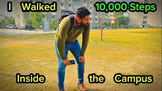 I Walk 🚶10000 Steps inside the University  VlOG [upl. by Haymo]