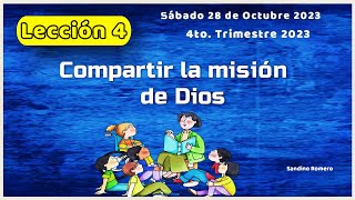 Escuela sabática 2023  Lección 4  Compartir la misión de Dios [upl. by Viviyan]