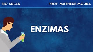 Enzimas Proteínas Catalisadoras  Bioquímica Bio Aulas [upl. by Arlina]