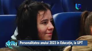 Personalitatea anului 2023 în Educație la UPT [upl. by Methuselah]