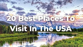 20 Best Places To Visit In The USA [upl. by Elamor]