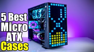 5 Best Micro ATX Cases 2023 [upl. by Aryan]