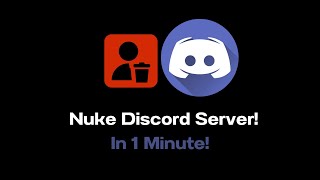 How to Nuke a Server in Discord In 2023 [upl. by Barnett]