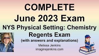 NYS Regents Chemistry June 2023 Exam All Questions Answered [upl. by Ynattib988]