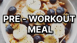 PRE  WORKOUT MEAL  Workout ചെയ്യുന്നതിന് മുന്പ് കഴിക്കേണ്ട ഫുഡ് [upl. by Ekaj385]