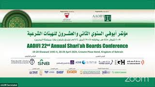 AAOIFI 22nd annual Shari’ah Boards conference  28 and 29 April 2024 [upl. by Jolda305]