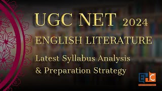 UGC NET Syllabus 2024  UGC NET English Syllabus 2024  Preparation Strategy for December 2024 [upl. by Haimaj]