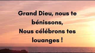 Grand Dieu nous te bénissons [upl. by Nehemiah]