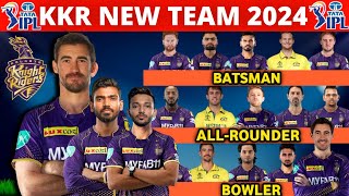 IPL 2024  Kolkata Knight Riders Team Full Squad  KKR Team New Players List 2024 KKR New Team 2024 [upl. by Angi]