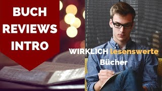 BUCHREZENSION Bücher EMPFEHLUNGEN Die Muss Man gelesen haben Buchrezensionen [upl. by Boleslaw608]