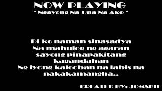 NGAYONG NAUNA NA AKO BY SMUGGLAZ  LYRiCS [upl. by Ahsiem]