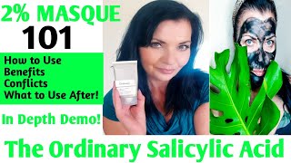 The Ordinary Salicylic Acid 2 Masque 101  How to Use  Benefits Esthetician [upl. by Kandace]