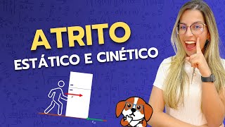 Atrito Estático e Cinético Leis de Newton  Física 1 [upl. by Aprilette]