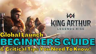 Ultimate Beginners Guide amp Critical Tips  King Arthur Legends Rise [upl. by Roma924]