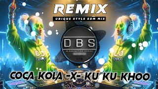 Coca Cola Bangla X Ku Ku Khoo Remix  Extended Dance Mix  Unique Style  Dj Bikram Studio Official [upl. by Wilmette629]