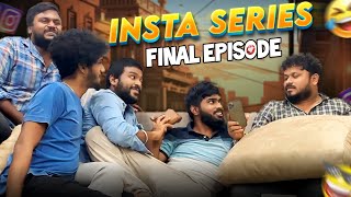 நான் தான் டா Riya Kannan🤣💥  insta series epi  5  Vj Siddhu Vlogs [upl. by Cirtap]