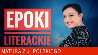 237 Epoki literackie Powtórka do matury z polskiego [upl. by Nauaj]