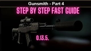 Gunsmith Part 4 Escape From Tarkov Fast Guide Mechanic Easy guide eft 1135 patch [upl. by Golden]