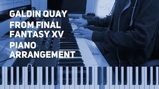 TPR  Galdin Quay theme  Final Fantasy XV piano cover w Synthesia chart [upl. by Staffan]