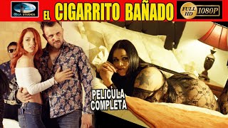 🎬 EL CIGARRITO BAÑADO  Película Completa en español de NARCOS  OLA STUDIOS 🎥 [upl. by Aianat693]