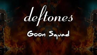 Deftones  Goon Squad Karaoke Metal [upl. by Niltiac]