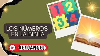 ¿Qué Significan Los Números en la Biblia Cada Número Tiene un Significado [upl. by Nevarc618]