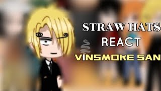 STRAW HATS REACT TO VINSMOKE SANJI 🚬   344 [upl. by Chloras]