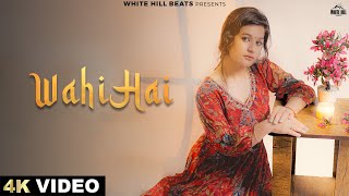 Wahi Hai Official Video  Archana B Vali  New Hindi Sad Song  Hindi Song 2024 [upl. by Dnomsad]