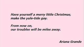 Ariana Grande  Have yourself a merry little Christmas  lyrics [upl. by Eillime]