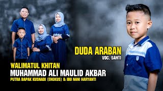 DUDA ARABAN Voc Santi  Ar Rozan Nada  Walimatul Khitan Muhammad Ali Maulid Akbar [upl. by Ferro]