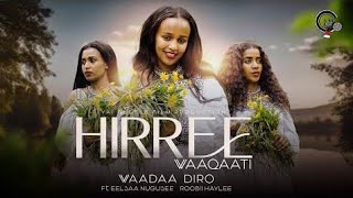 Sirba Irreechaa New WAADAA DIRROO fi ELSA NUGUSEE  Hirree Waaqaati 🥰 oromomusic irreecha music [upl. by Dlarrej]