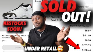 Nike Air Jordan 14 quotBlack Toequot SOLD OUT but dont PANIC RESTOCKS COMING SOON [upl. by Ramu]