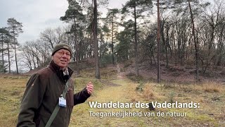 Wandelaar des Vaderlands toegankelijkheid van de natuur [upl. by Kera35]