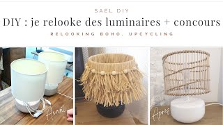 D57 DIY  Je relooke des luminaires  CONCOURS  Déco bohème BOHO Upcycling [upl. by Ynhoj]