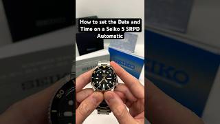 How to set the Date and Time on a Seiko 5 SRPD Automatic Sports Model Watch [upl. by Ardnos871]