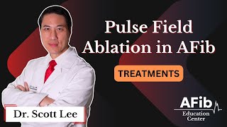 Pulsed Field Ablation in Atrial Fibrillation Explained [upl. by Ahsilaf]