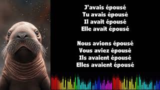 ♫ Japprends le français ♫ Conjugaison I ÉPOUSER I Plus que parfait [upl. by Mixie300]