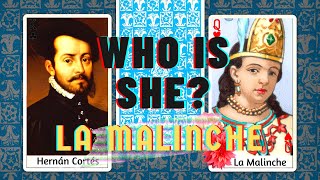 La Malinche  Who is she [upl. by Naujek]