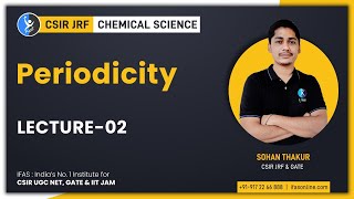 Periodicity For CSIR NET In Chemical Science Lecture 2  IFAS [upl. by Suryc]